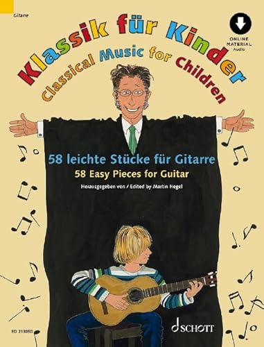 Klassik für Kinder: 58 leichte Stücke für Gitarre. Gitarre. Klassik für Kinder: 58 leichte Stücke für Gitarre. Gitarre.