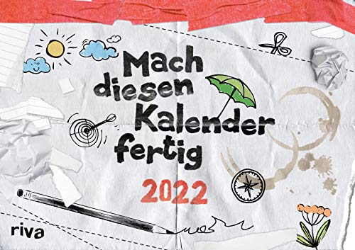 Mach diesen Kalender fertig: Wandkalender 2022 Mach diesen Kalender fertig: Wandkalender 2022