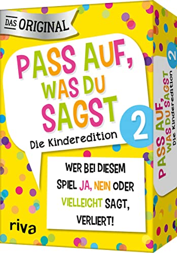 Pass auf, was du sagst – Die Kinderedition 2: Wer bei diesem Spiel »Ja«, »Nein« oder »Vielleicht« sagt, verliert! | Das Original. Das perfekte Geschenk zum Geburtstag. Ab 6 Jahren von Riva