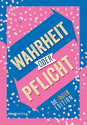 Wahrheit oder Pflicht – Die Kinderedition: | Das Original. Der Klassiker unter den Partyspielen. Das perfekte Geschenk für Geburtstag, Weihnachten und Schulanfang. Ab 10 Jahren