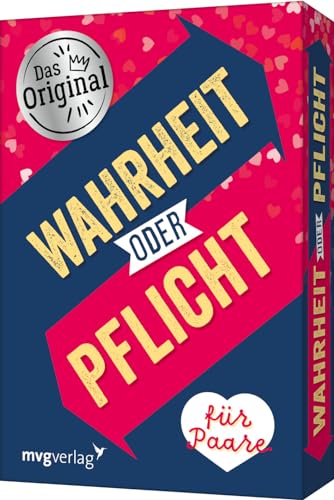 Wahrheit oder Pflicht – Für Paare: | Das Original. Der Klassiker unter den Partyspielen. Das perfekte Geschenk zu Hochzeit, Jahrestag, Valentinstag. Ab 18 Jahren von mvg Verlag