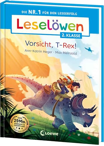 Leselöwen 2. Klasse - Vorsicht, T-Rex!: Die Nr. 1 für den Leseerfolg - Mit Leselernschrift ABeZeh - Erstlesebuch für Kinder ab 7 Jahren von Loewe