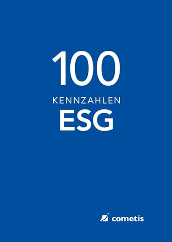 100 ESG-Kennzahlen Environmental-Social-Governance von cometis publishing