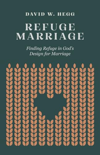 Refuge Marriage: Finding Refuge in God's Design for Marriage von Independently published