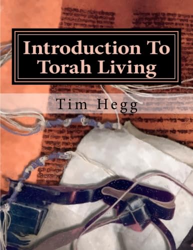 Introduction to Torah Living: Living the Torah as Disciples of Yeshua von TorahResource