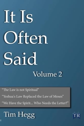 It Is Often Said Volume 2: Comments and Comparisons of Traditional Christian Theology and Hebraic Thought