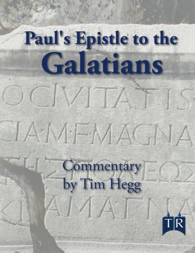 Paul's Epistle to the Galatians: A TorahResource.com Bible Study
