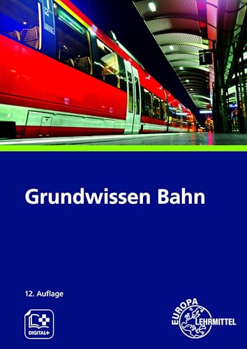 Grundwissen Bahn von Europa-Lehrmittel