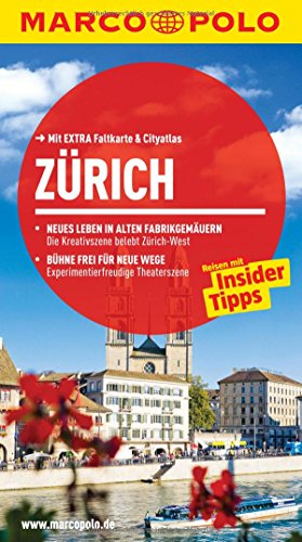 MARCO POLO Reiseführer Zürich: Reisen mit Insider-Tipps. Mit Cityatlas