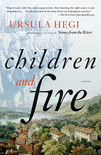 Children and Fire: A Novel (Burgdorf Cycle, Band 4)