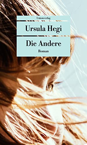 Die Andere: Roman (Unionsverlag Taschenbücher)