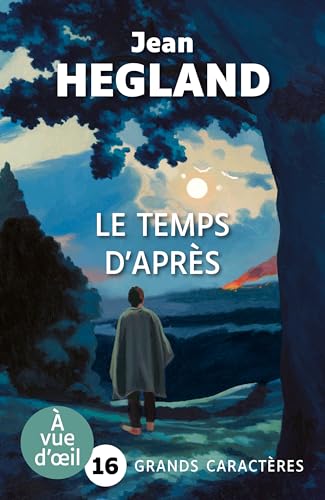 LE TEMPS D'APRES: Grands caractères, édition accessible pour les malvoyants LE TEMPS D'APRES: Grands caractères, édition accessible pour les malvoyants von A VUE D OEIL