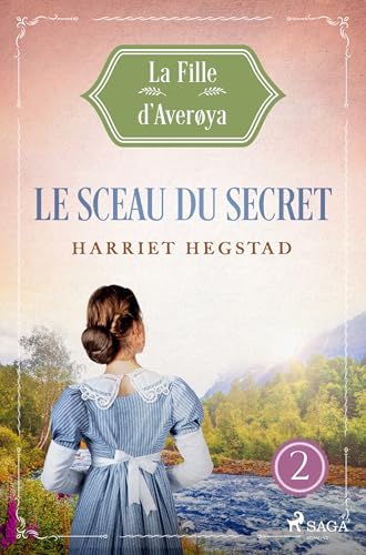 Le Sceau du secret - La Fille d'Averøya, Livre 2 von SAGA Egmont