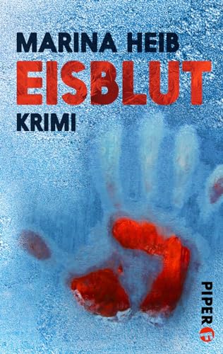 Eisblut (Christian-Beyer-Reihe 2): Kriminalroman