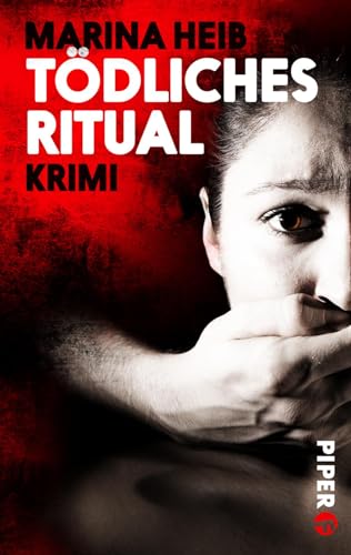 Tödliches Ritual (Christian-Beyer-Reihe 3): Thriller