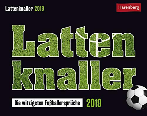 Lattenknaller Tagesabreißkalender 2023. Täglich ein witziger Spruch rund um Fußball mit dem kleinen Tischkalender zum Aufstellen. Tageskalender 2023 ... Aufhängen.: Die witzigsten Fußballersprüche