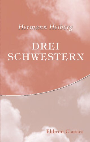 Drei Schwestern: Roman