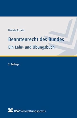 Beamtenrecht des Bundes: Ein Lehr- und Übungsbuch