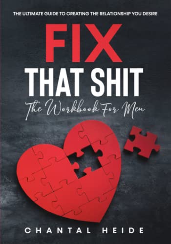 Fix That Shit The Workbook For Men