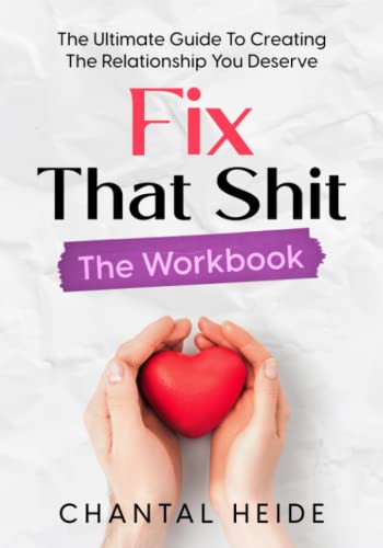 Fix That Shit The Workbook von Independently Published