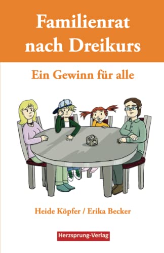 Familienrat nach Dreikurs - Ein Gewinn für alle (Individualpsychologie) von Herzsprung Verlag