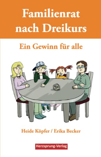 Familienrat nach Dreikurs - Ein Gewinn für alle (Individualpsychologie)