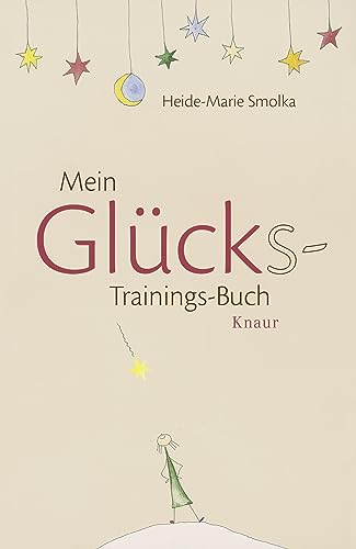 Mein Glücks-Trainings-Buch