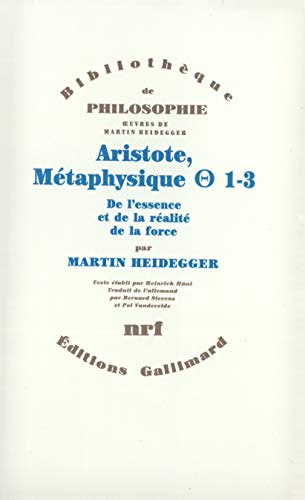 Aristote, Métaphysique [Thêta] 1-3: De l'essence et de la réalité de la force