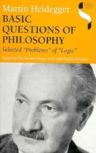 Basic Questions of Philosophy: Selected "Problems" of "Logic" (Studies in Continental Thought) von Indiana University Press