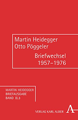 Briefwechsel 1957-1976 (Martin Heidegger Briefausgabe, Band 2)