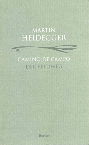 Camino de campo: Der Feldweg Camino de campo: Der Feldweg von Herder