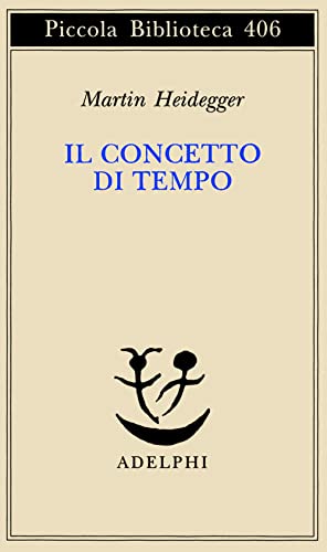 Il concetto di tempo (Piccola biblioteca Adelphi)