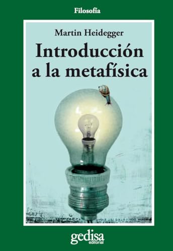 Introduccion a La Metafisica (CLA-DE-MA) von Gedisa.