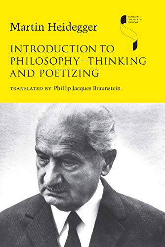 Introduction to Philosophy - Thinking and Poetizing (Studies in Continental Thought) von Indiana University Press