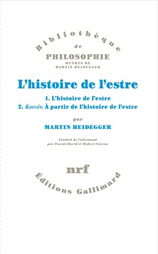 L'histoire de l'estre: 1. L'histoire de l'estre. 2. Koivóv. À partir de l'histoire de l'estre von GALLIMARD