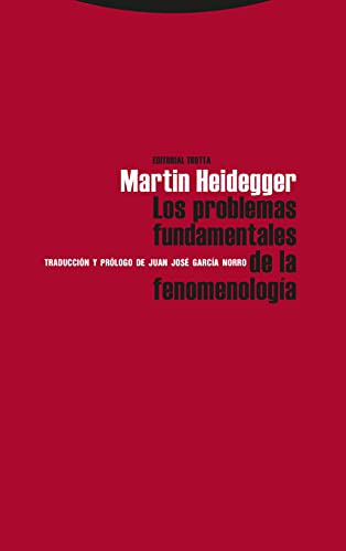Los problemas fundamentales de la Fenomenología (Estructuras y Procesos. Filosofía) von Editorial Trotta, S.A.