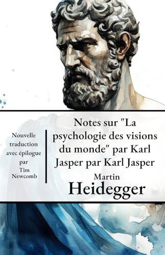 Notes sur la "Psychologie des approches du monde" de Karl Jasper von Independently published
