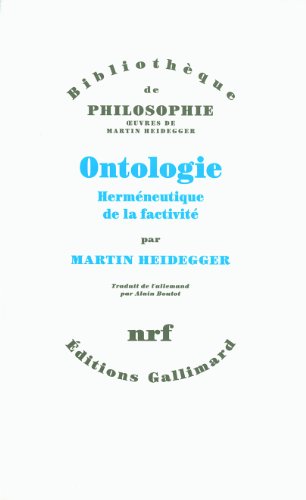 Ontologie: Herméneutique de la factivité Ontologie: Herméneutique de la factivité von GALLIMARD