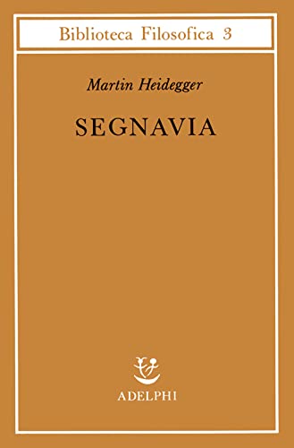 Segnavia (Biblioteca filosofica) von Adelphi
