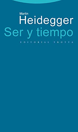 Ser y tiempo (Estructuras y Procesos. Filosofía) von Editorial Trotta, S.A.