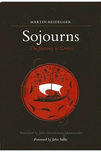 Sojourns: The Journey to Greece (SUNY SERIES IN CONTEMPORARY CONTINENTAL PHILOSOPHY)