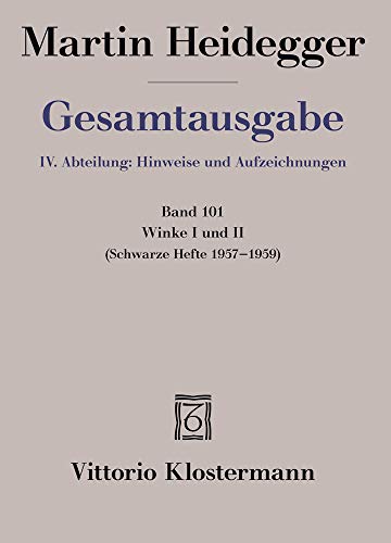 Winke I und II: Schwarze Hefte 1957-1959 (Martin Heidegger Gesamtausgabe, Band 101) von Klostermann Vittorio GmbH