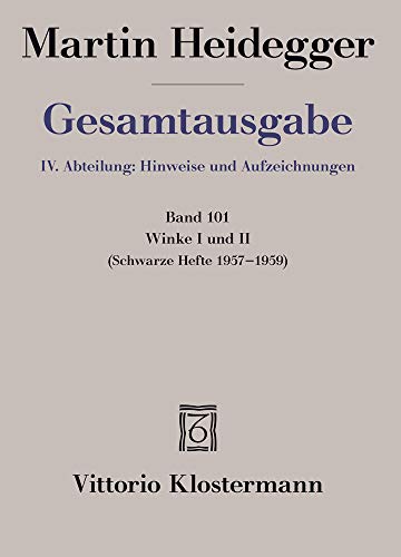 Winke I und II: Schwarze Hefte 1957-1959 (Martin Heidegger Gesamtausgabe, Band 101)