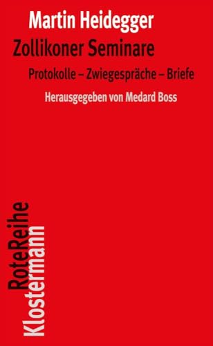 Zollikoner Seminare: Protokolle - Zwiegespräche - Briefe (Klostermann RoteReihe)