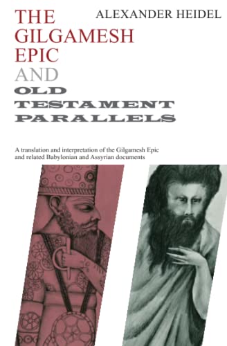 Gilgamesh Epic and Old Testament Parallels (Phoenix Books) von University of Chicago Press