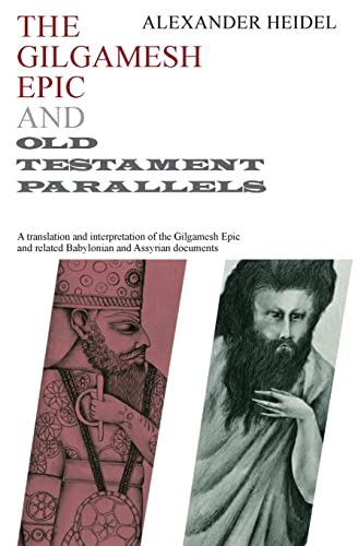 Gilgamesh Epic and Old Testament Parallels (Phoenix Books) von University of Chicago Press