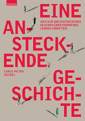 Eine ansteckende Geschichte: Was wir von historischen Seuchen über kommende lernen könn(t)en
