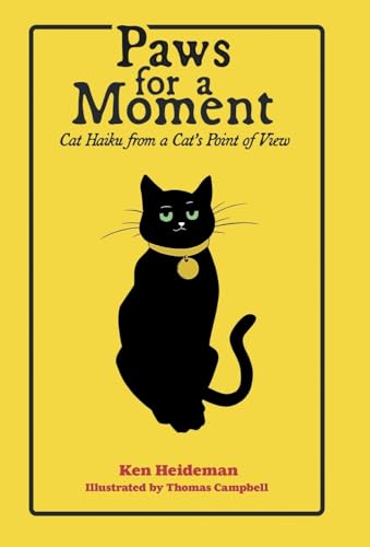Paws for a Moment: Cat Haiku from a Cat's Point of View