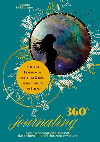 360°Journaling: Das psychologische Journal, das deinen inneren Horizont erweitert von BoD – Books on Demand