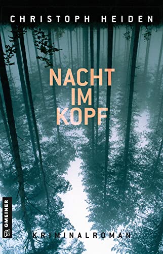 Nacht im Kopf: Kriminalroman (Anna Majakowski) von Gmeiner-Verlag,